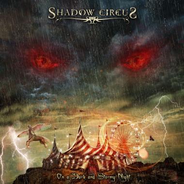 Shadow Circus -  On A Dark And Stormy Night